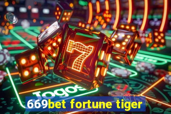 669bet fortune tiger