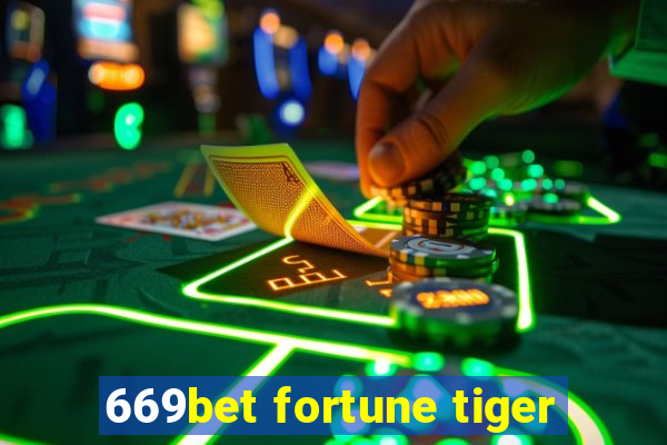 669bet fortune tiger