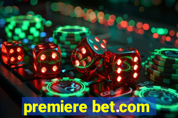 premiere bet.com