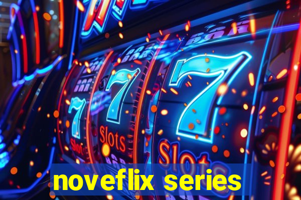 noveflix series