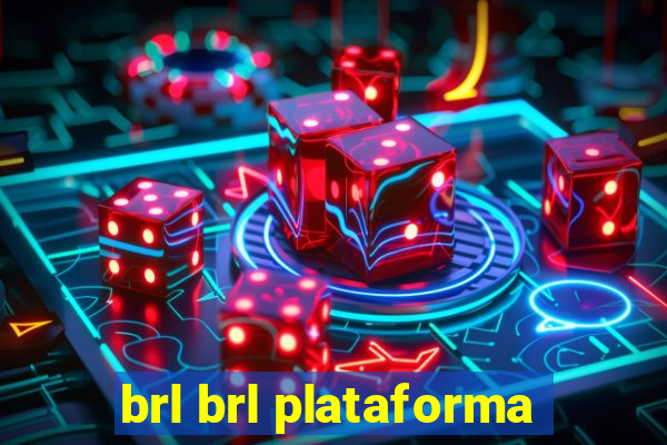 brl brl plataforma