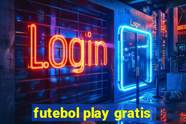 futebol play gratis