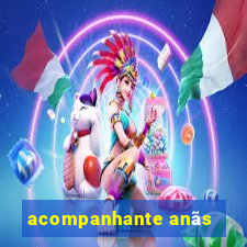 acompanhante anãs