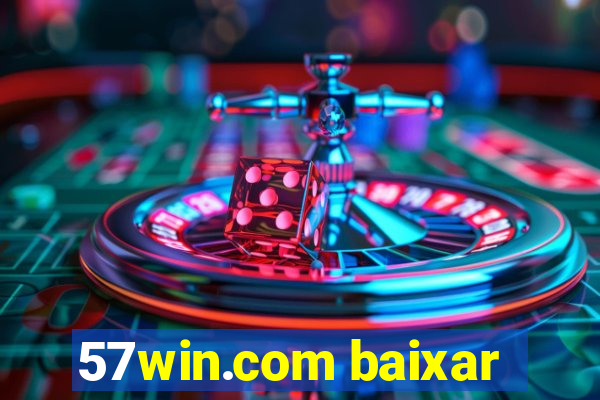 57win.com baixar