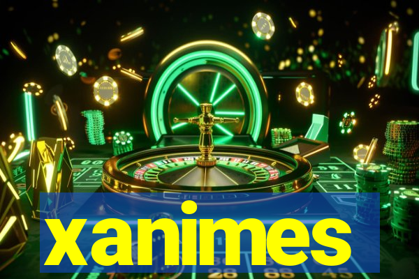 xanimes