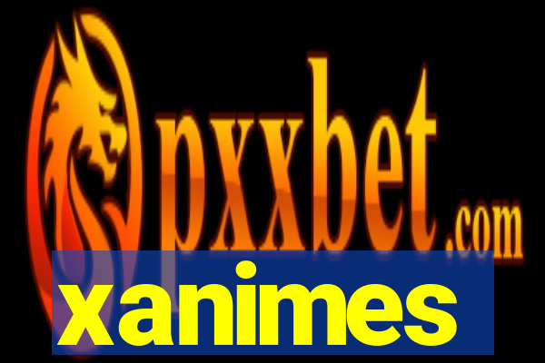 xanimes