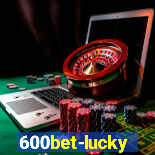 600bet-lucky