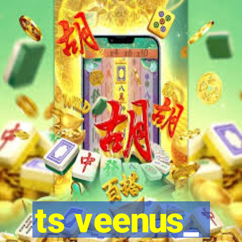 ts veenus_