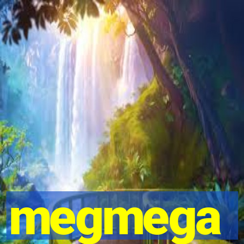 megmega