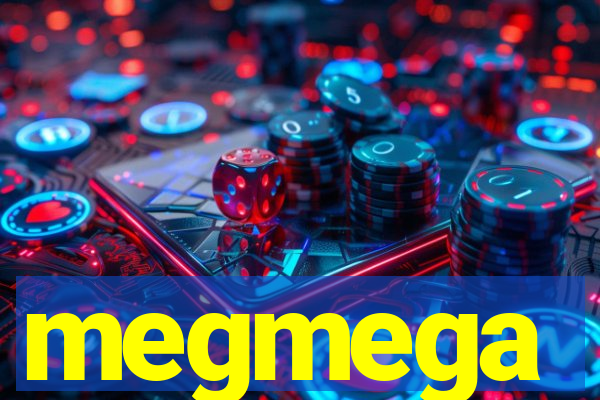 megmega