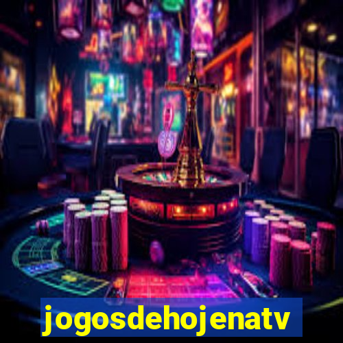 jogosdehojenatv