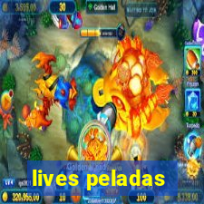 lives peladas