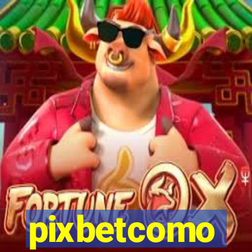 pixbetcomo