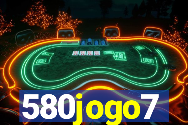 580jogo7