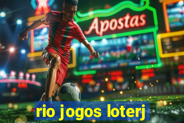 rio jogos loterj