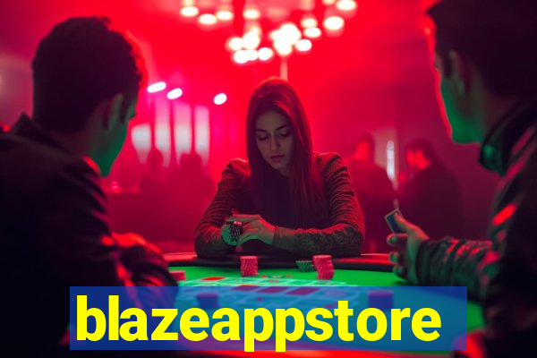 blazeappstore