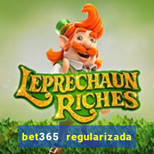 bet365 regularizada no brasil