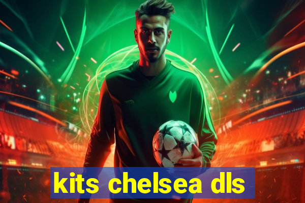 kits chelsea dls