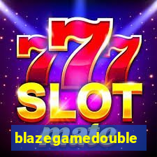 blazegamedouble