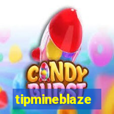 tipmineblaze