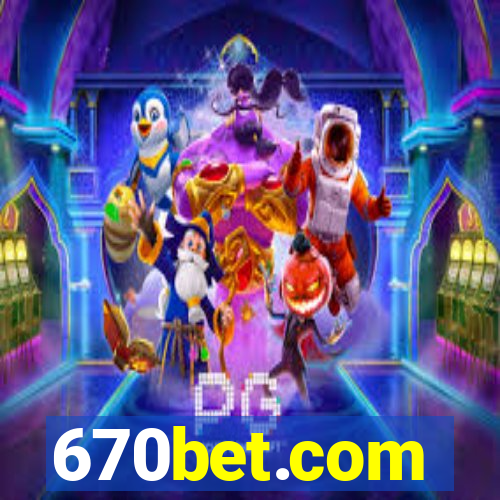 670bet.com