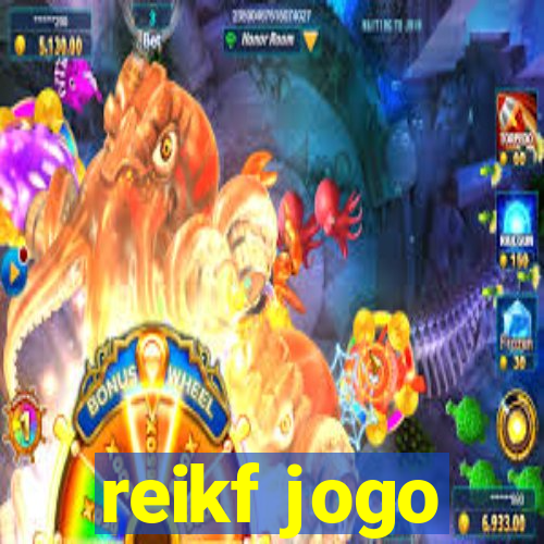 reikf jogo