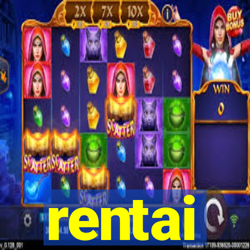 rentai