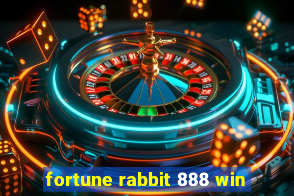 fortune rabbit 888 win