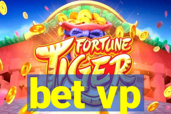 bet vp