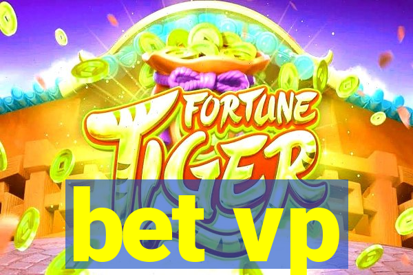 bet vp