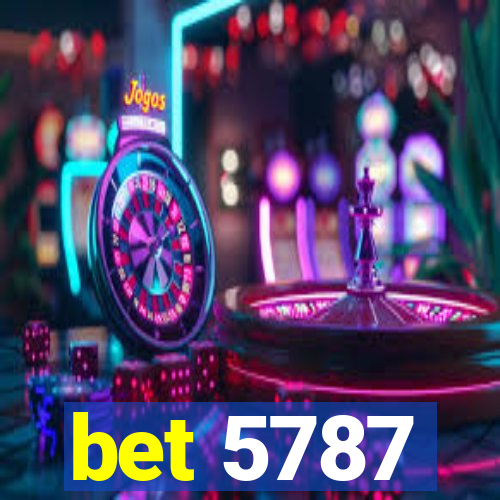 bet 5787