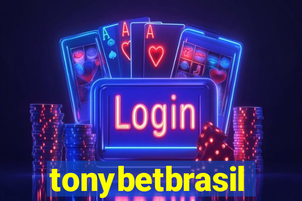 tonybetbrasil