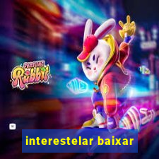 interestelar baixar