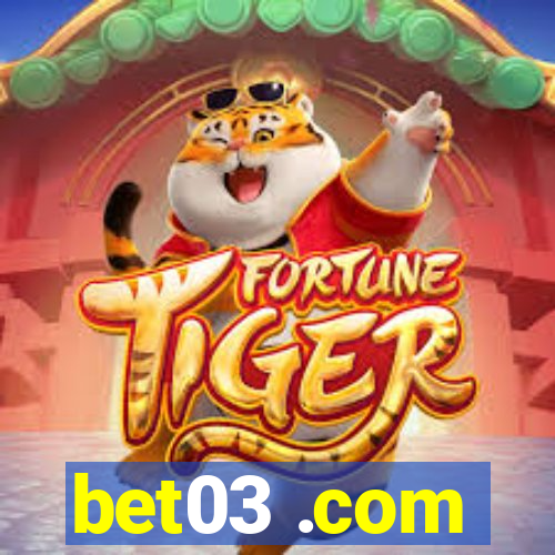 bet03 .com