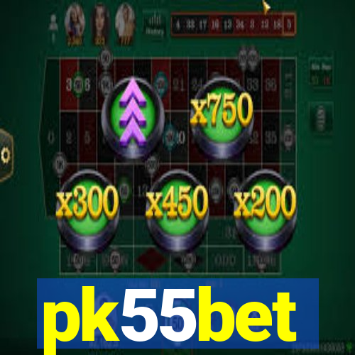 pk55bet