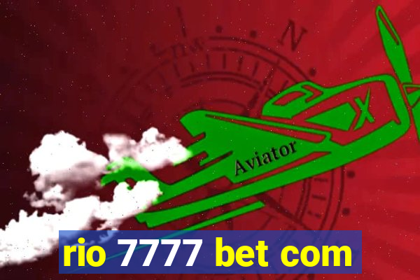 rio 7777 bet com