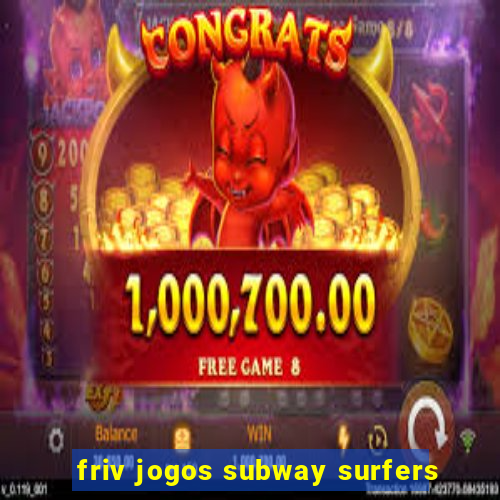 friv jogos subway surfers