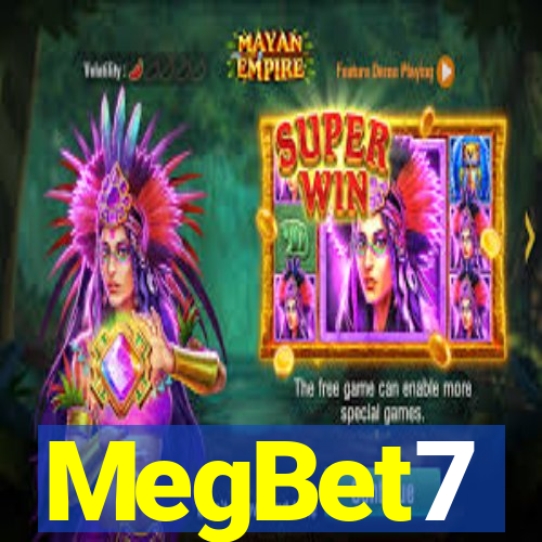 MegBet7