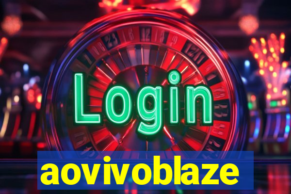 aovivoblaze