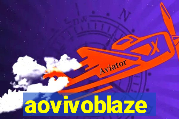 aovivoblaze