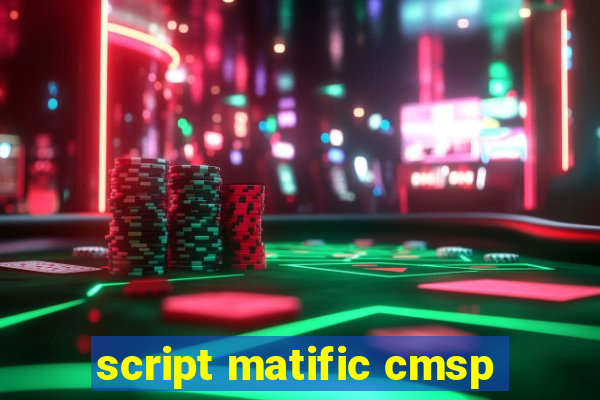 script matific cmsp