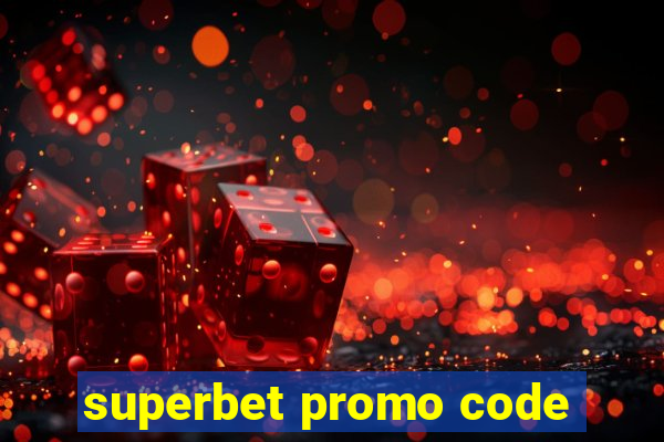 superbet promo code