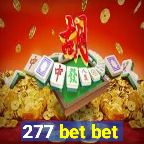 277 bet bet