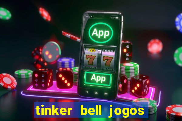 tinker bell jogos do refugio das fadas completo dublado