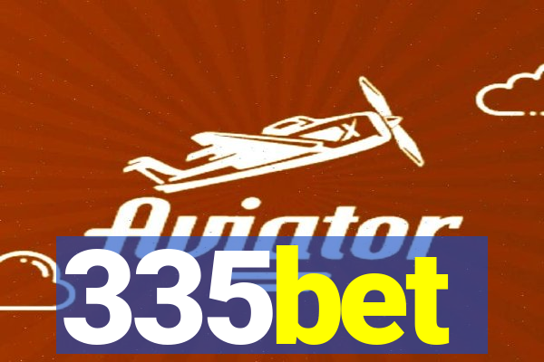 335bet