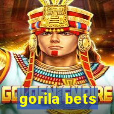 gorila bets