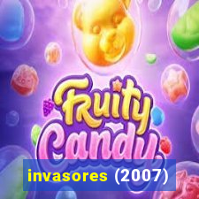 invasores (2007)