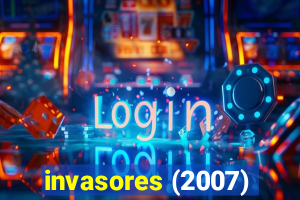 invasores (2007)