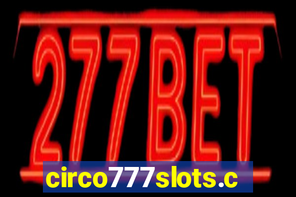 circo777slots.com