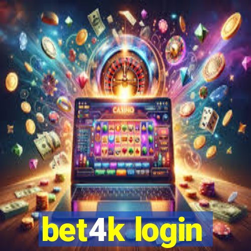 bet4k login